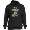 My Time Is Now (gray font) Pullover Hoodie