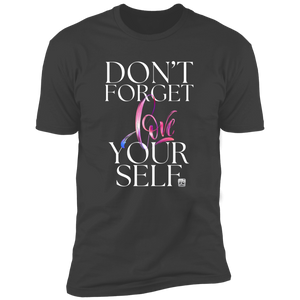 Don't Forget Love Yourself Short Sleeve T-Shirt