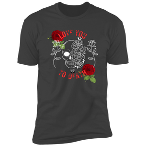 Love You To Death Short Sleeve T-Shirt