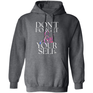 Don't Forget Love Yourself Pullover Hoodie