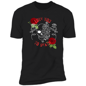 Love You To Death Short Sleeve T-Shirt