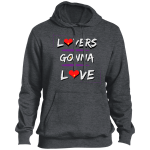 Lovers Gonna Love (white font) Pullover Hoodie